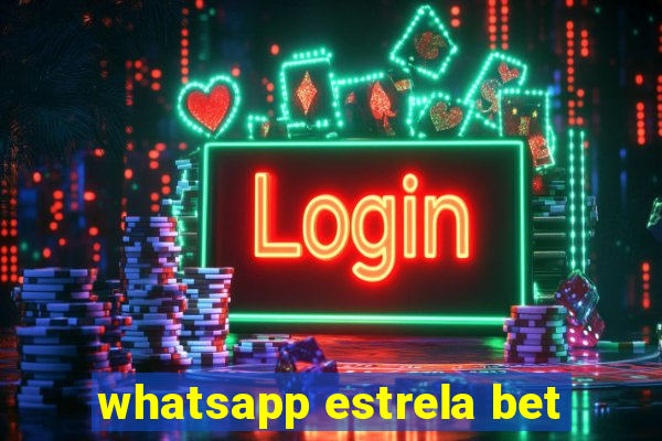 whatsapp estrela bet